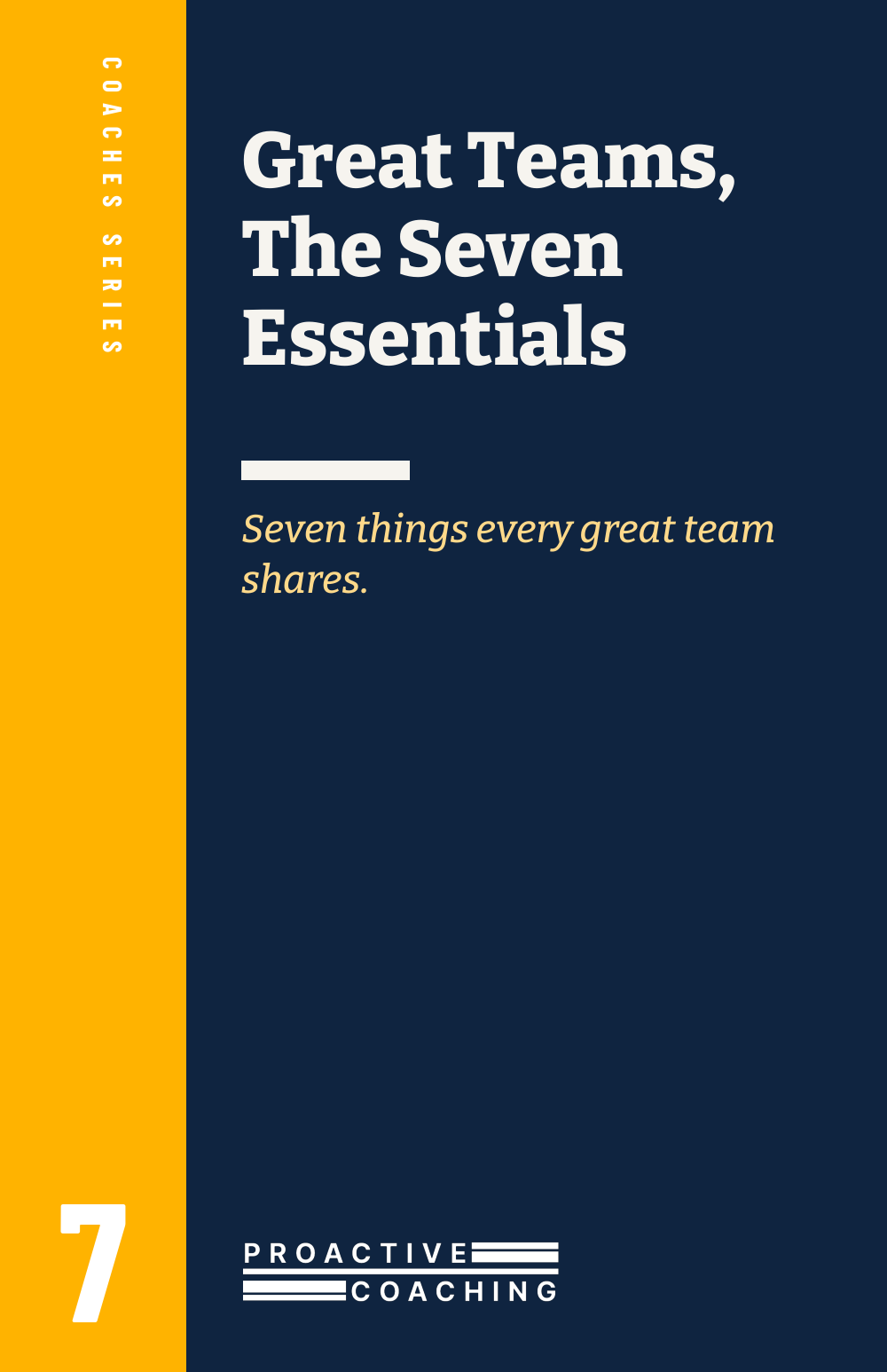 Great Teams - The Seven Essentials